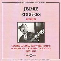 Jimmie Rodgers - The Blues (2CD Set)  Disc 1
